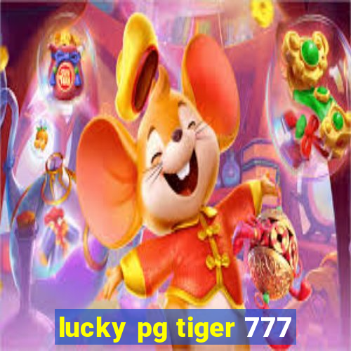 lucky pg tiger 777